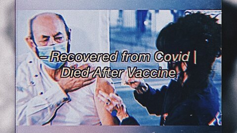 People who have RECOVERED from Covid-19 are being given the vaccine and are DYING | 16.02.2021