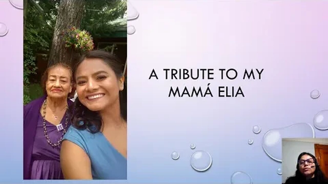 A TRIBUTE TO MAMÁ ELIA and a reading of Oda a la edad by Pablo Neruda