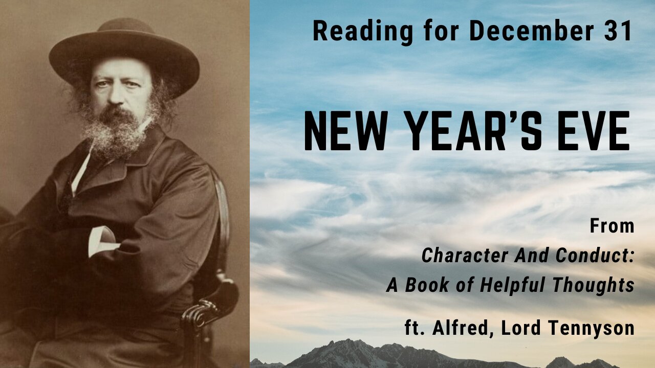 New Years Eve: Day 363 reading from Character And Conduct - December 31