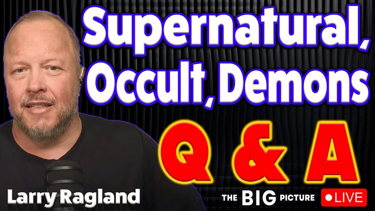 Demons, Deliverance, End Times Q&A + BREAKING NEWS