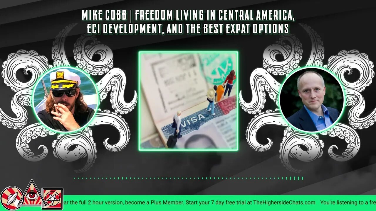 Mike Cobb | Freedom Living In Central America, ECI Development, & The Best Expat Options
