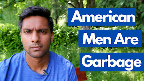 American Men Are Garbage | Response to Coach Red Pill