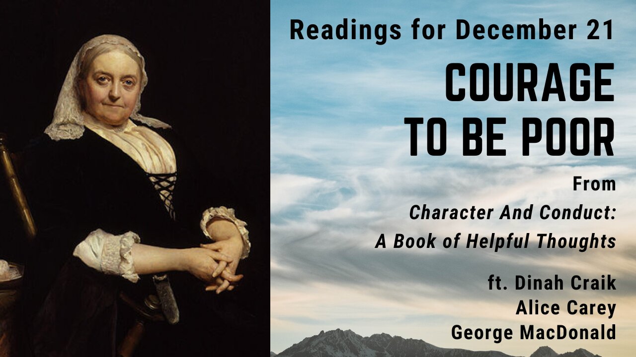 Courage to be Poor: Day 353 readings from Character And Conduct - December 21
