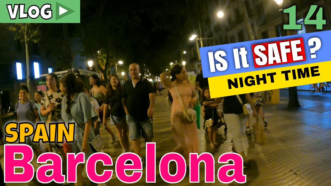 BARCELONA SPAIN - Barcelona Walk At Night || IS IT SAFE❓ || Catalonia Spain Street View - Spain vlog #14