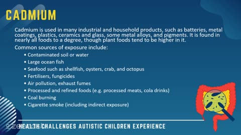 55 of 63 - Cadmium - Health Challenges Autistic Children Experience