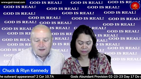 God is Real 02-23-23 God's Abundant Provision Day17 - Pastor Chuck Kennedy