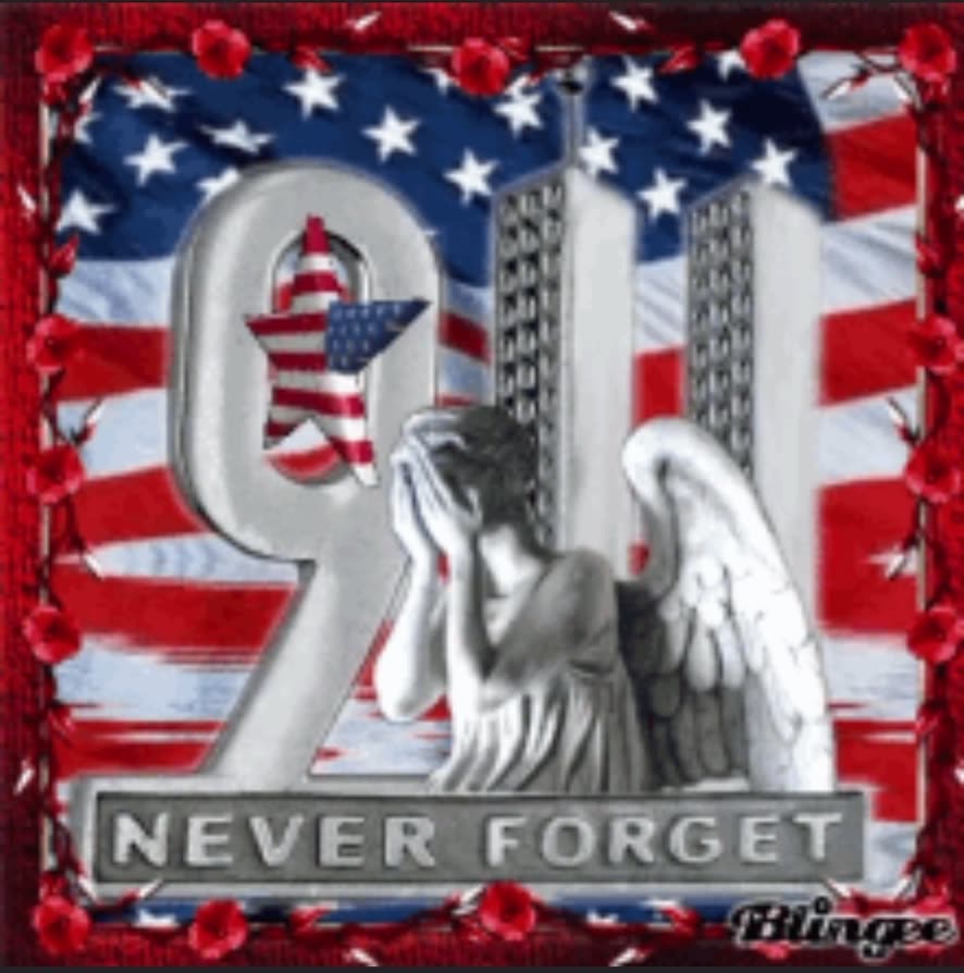 WE WILL NEVER FORGET 911