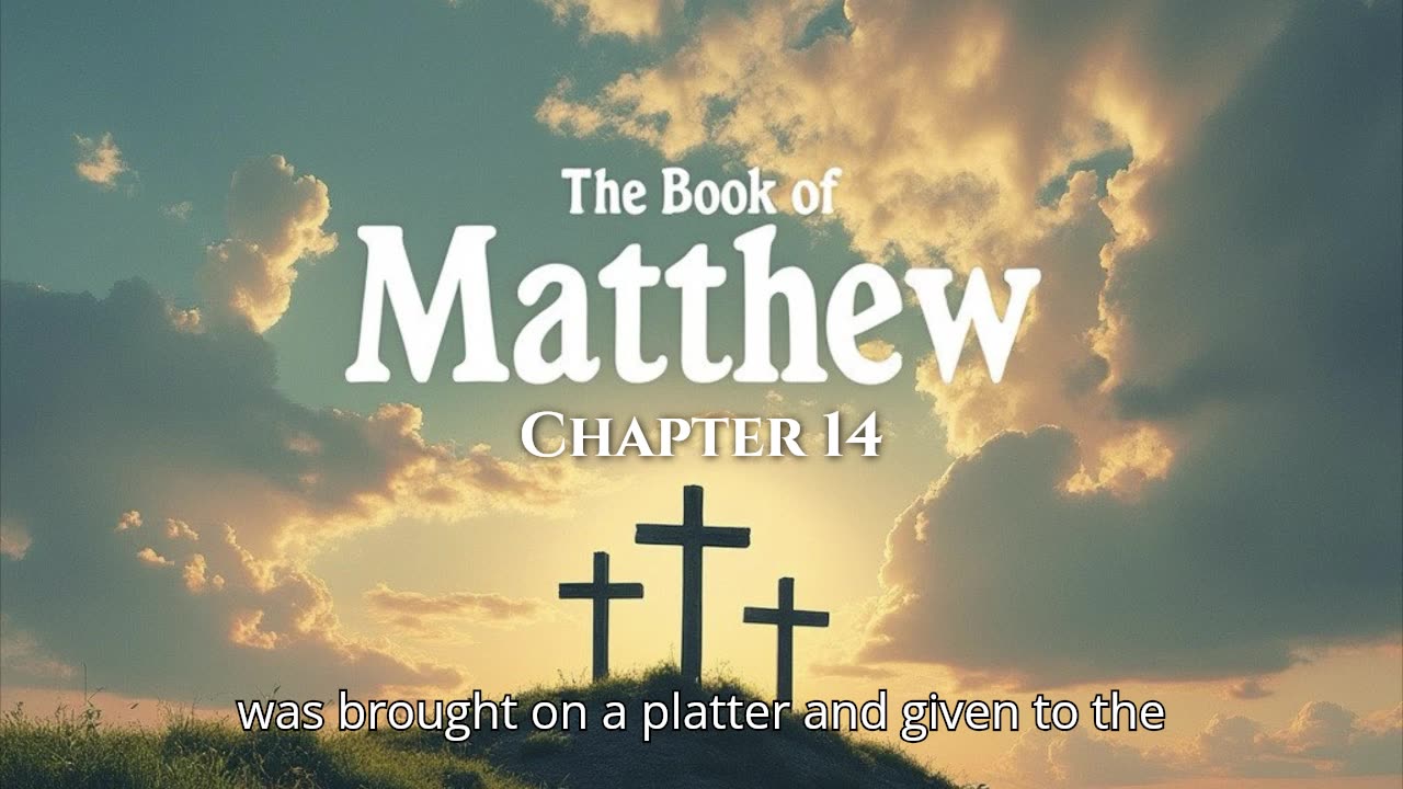 Matthew 14 - The Bible on Rumble