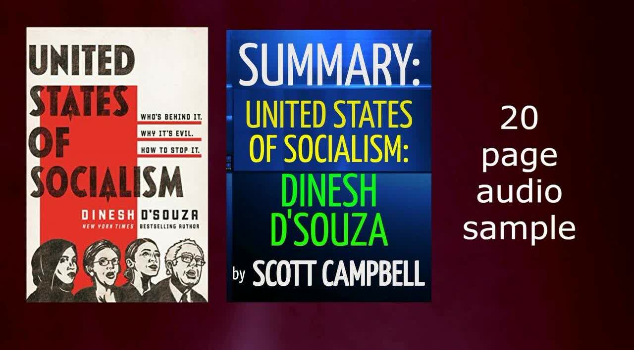Summary: United States of Socialism: Dinesh DSouza