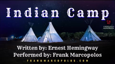 Indian Camp by Ernest Hemingway (Audiobook)