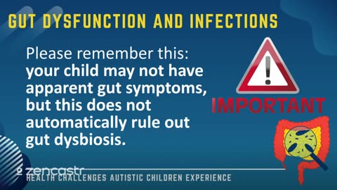 12 of 63 - Gut Dysfunction and Infections - Health Challenges Autistic Children Experience